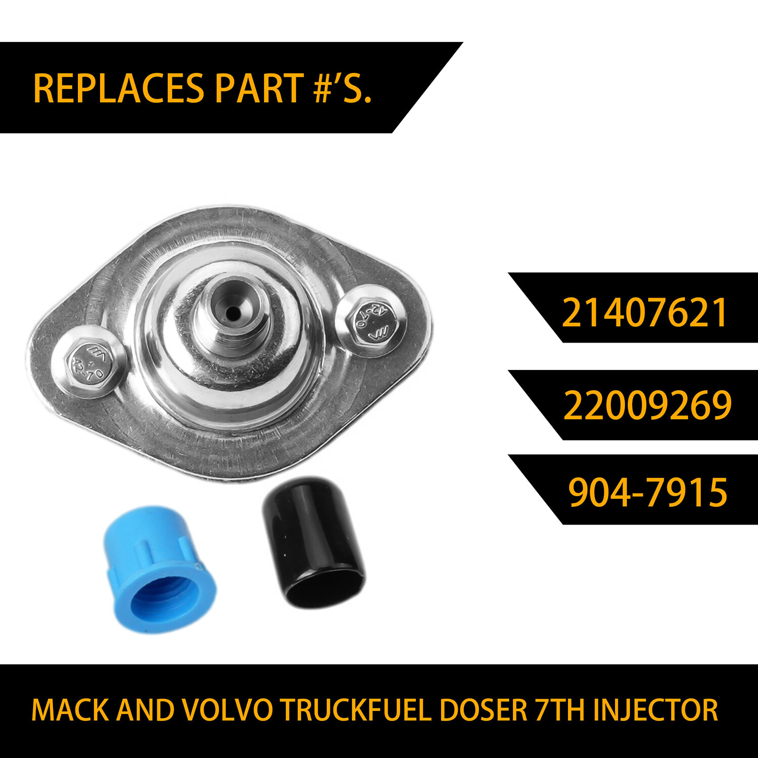 For Mack Volvo Fuel Doser 7th Injector – Volvo Truck #: 21407621 22009269