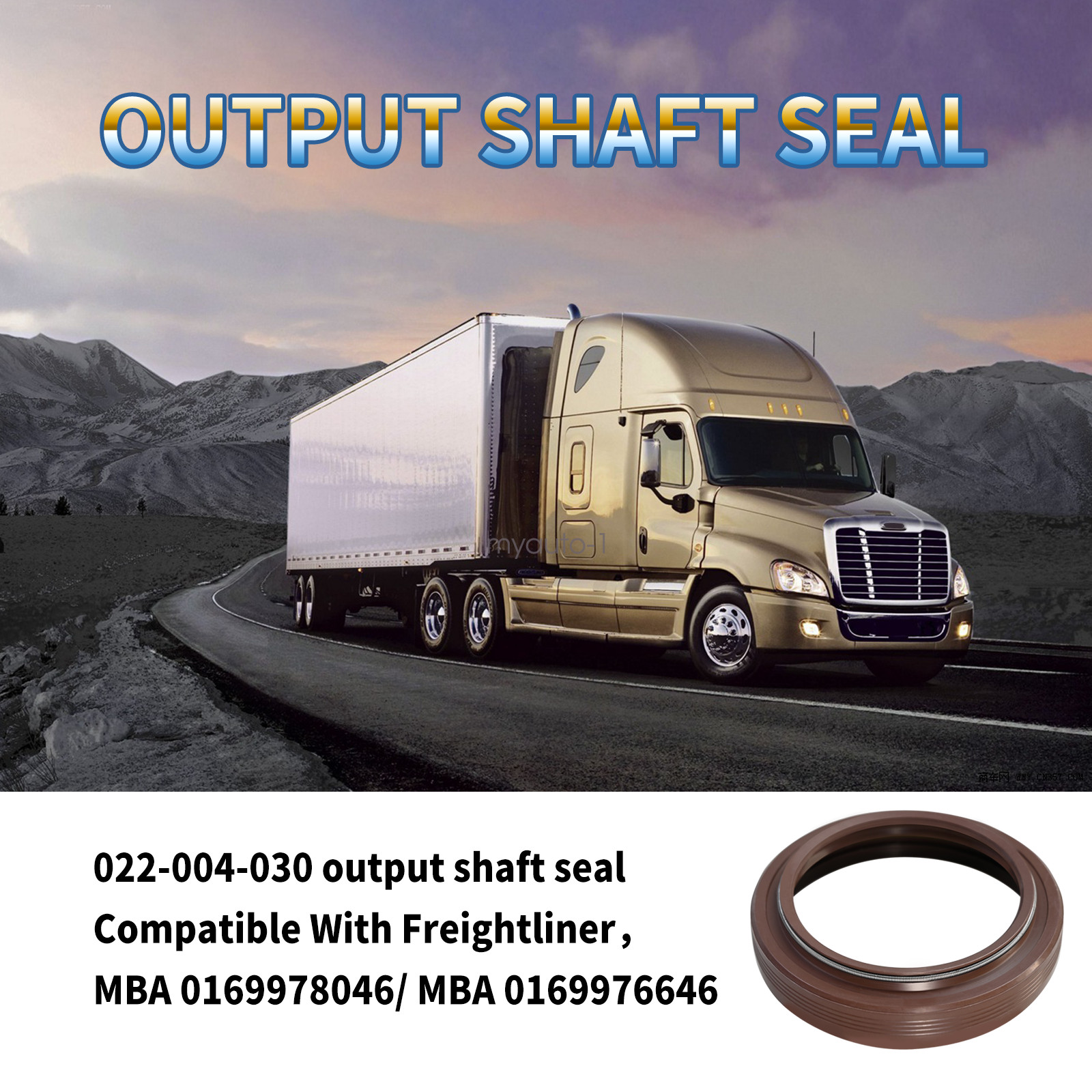 022-004-030 Output Shaft Seal Fits Freightliner MBA 0169978046/ MBA 0169976646