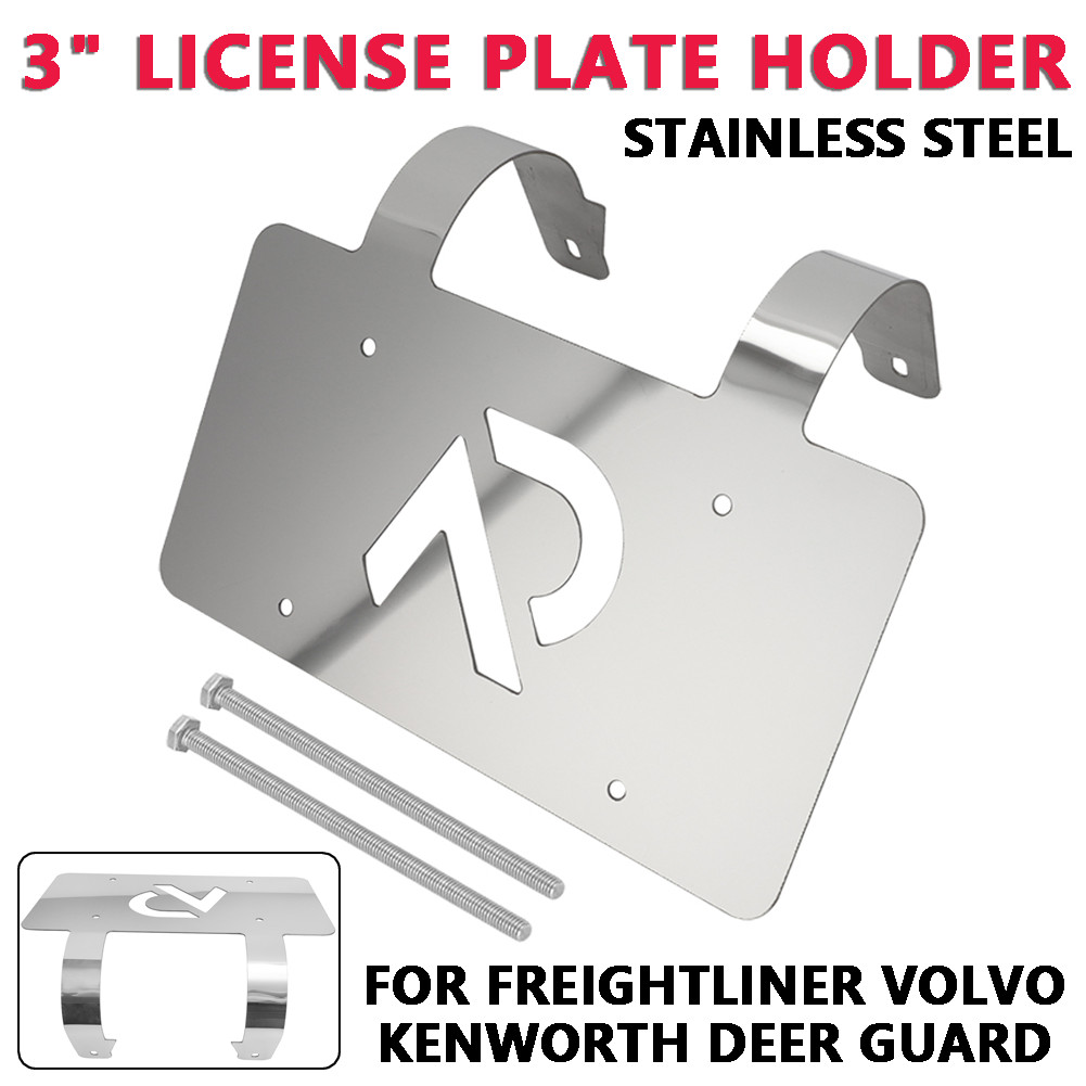 Stainless Deer Guard 3″ License Plate Holder Kit For Freightliner Volvo Kenworth