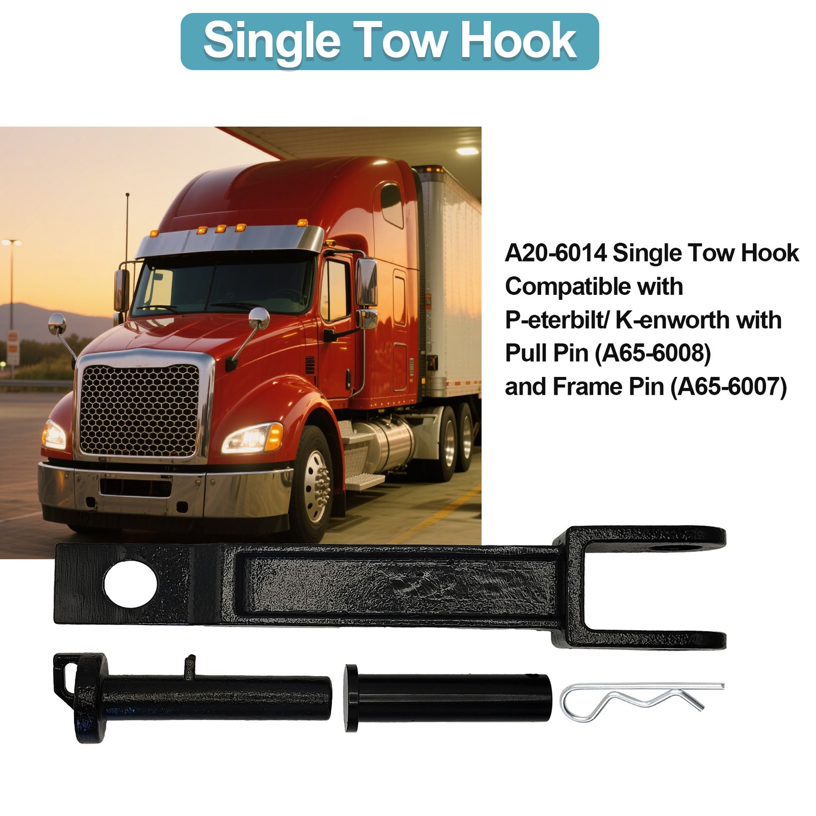 New A20-6014 Tow Hook for Peterbilt/Kenworth set of 2 with Pull Pin & Frame Pin