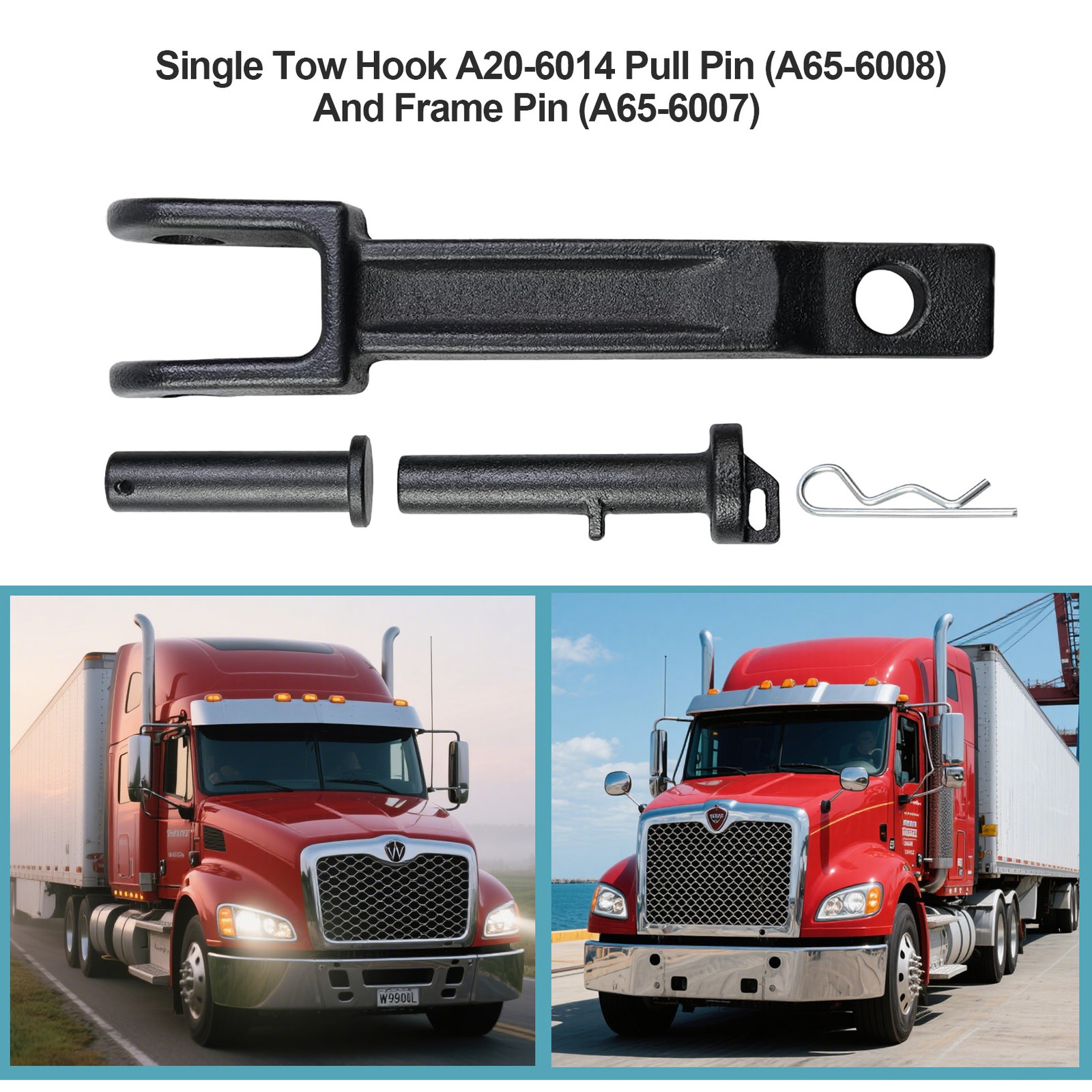 New A20-6014 Tow Hook for Peterbilt/Kenworth set of 2 with Pull Pin & Frame Pin